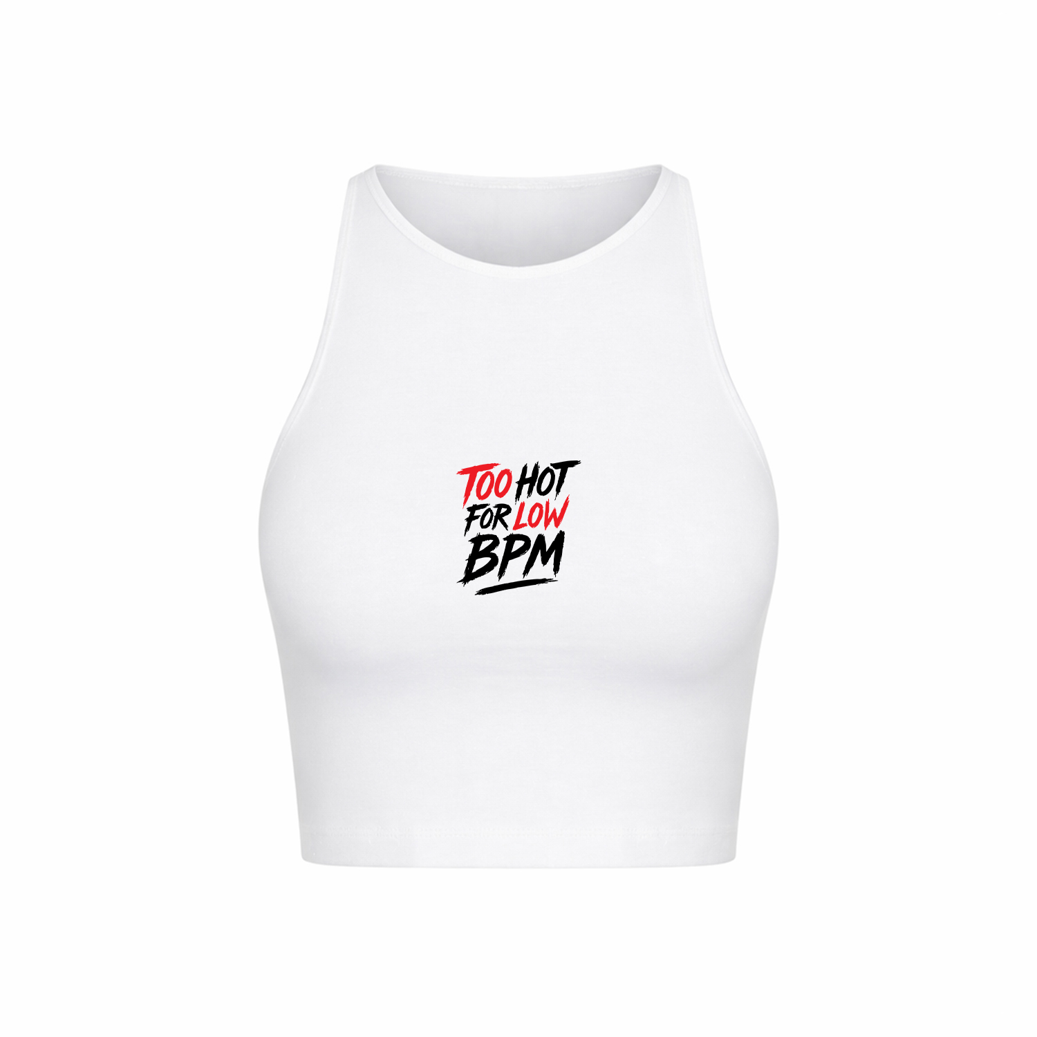 Crop Top - Too Hot For Low BPM - EchsenStoff