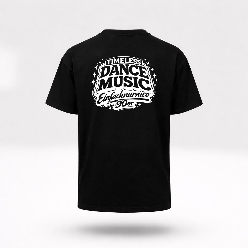 Oversized Shirt - Timeless Dancemusic - Einfachnurnico90er