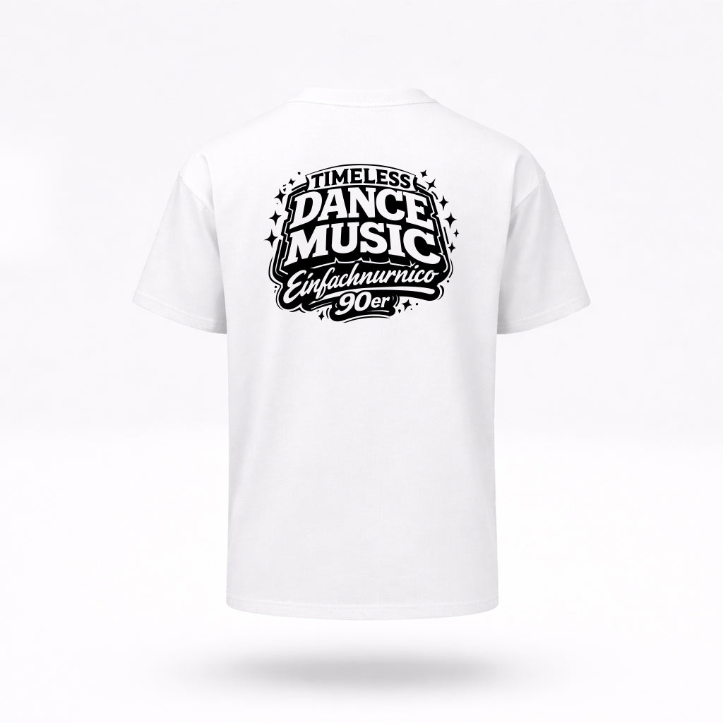 Oversized Shirt - Timeless Dancemusic - Einfachnurnico90er
