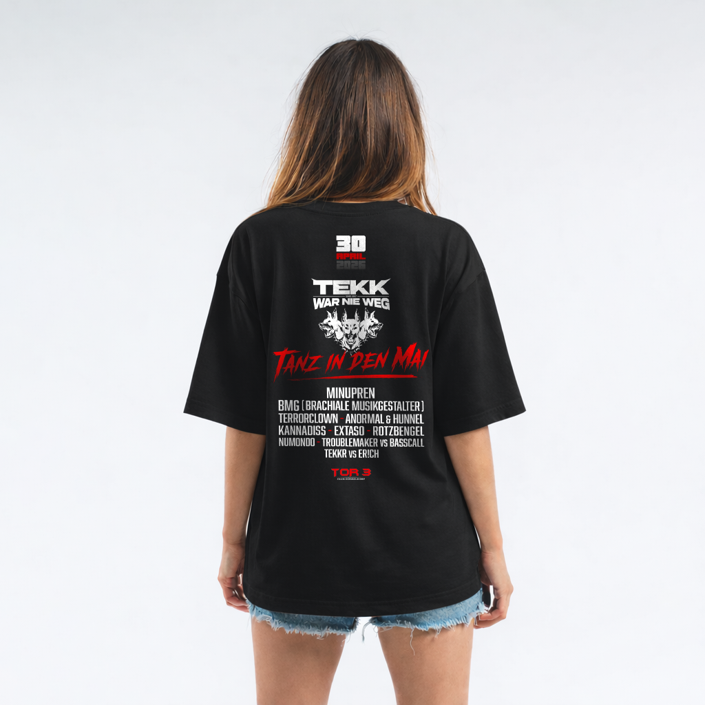 Oversized Shirt - Tanz in den Mai - Tekk war nie weg
